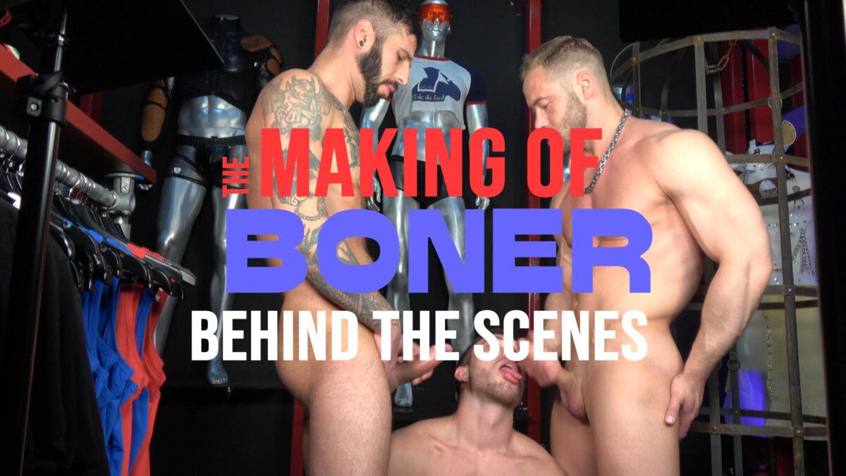 the making of boner behind the scenes video